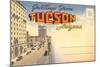 Greetings from Tucson, Arizona-null-Mounted Art Print