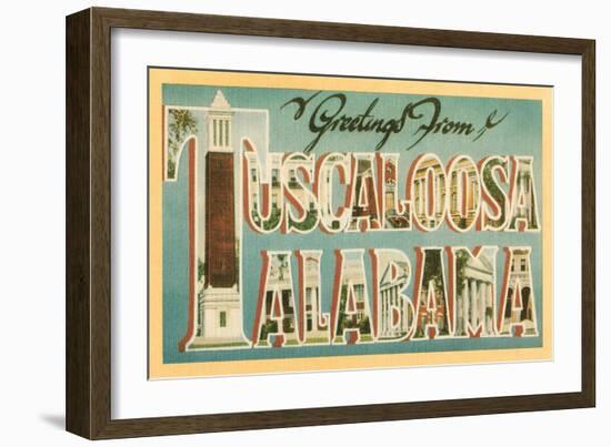 Greetings from Tuscaloosa, Alabama-null-Framed Art Print