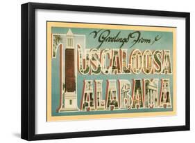 Greetings from Tuscaloosa, Alabama-null-Framed Art Print