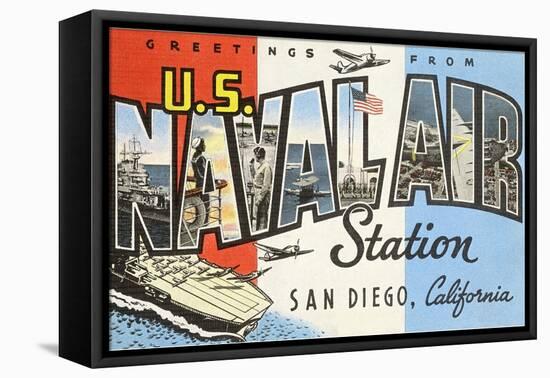 Greetings from U.S. Naval Air Station, San Diego, California-null-Framed Stretched Canvas