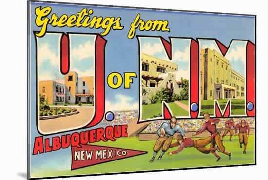 Greetings from University of New Mexico, Albuquerque, New Mexico-null-Mounted Art Print