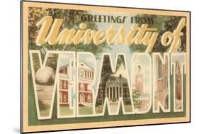 Greetings from University of Vermont-null-Mounted Art Print