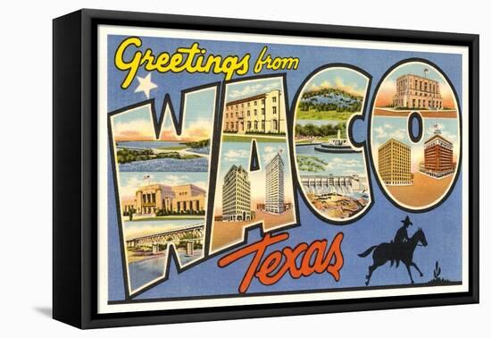 Greetings from Waco, Texas-null-Framed Stretched Canvas