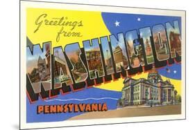 Greetings from Washington, Pennsylvania-null-Mounted Art Print