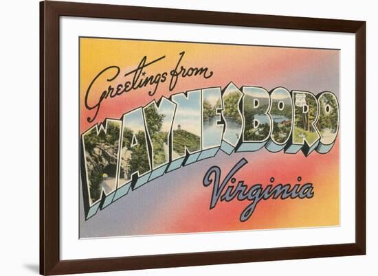 Greetings from Waynesboro, Virginia-null-Framed Premium Giclee Print