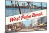 Greetings from West Palm Beach, Florida-null-Mounted Art Print