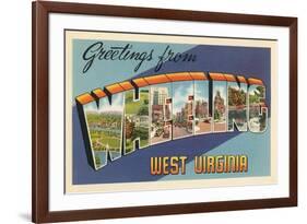 Greetings from Wheeling, West Virginia-null-Framed Premium Giclee Print