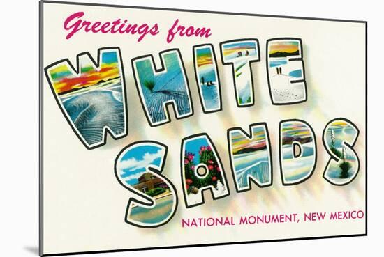 Greetings from White Sands National Monument, New Mexico-Lantern Press-Mounted Art Print