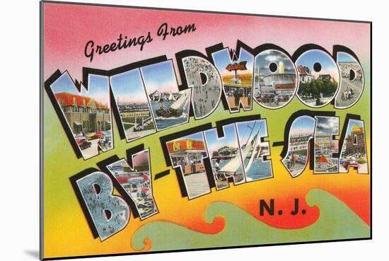 Greetings from Wildwood By-The-Sea, New Jersey-null-Mounted Art Print