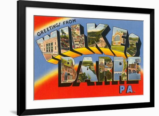 Greetings from Wilkes-Barre, Pennsylvania-null-Framed Art Print