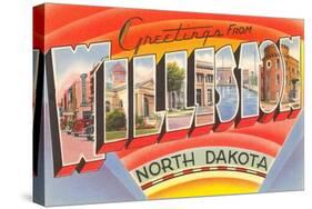 Greetings from Williston, North Dakota-null-Stretched Canvas