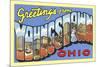Greetings from Youngstown, Ohio-null-Mounted Art Print