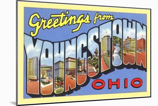 Greetings from Youngstown, Ohio-null-Mounted Art Print