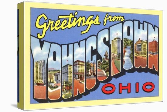 Greetings from Youngstown, Ohio-null-Stretched Canvas