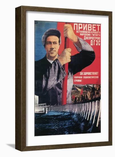 Greetings to the Recently Launched World Giant Dneprostroi, 1932-Gustav Klutsis-Framed Giclee Print