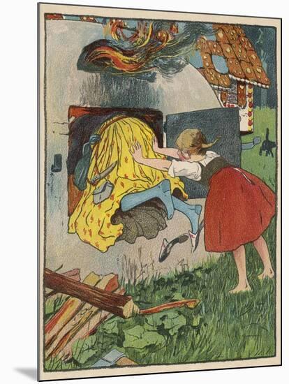 Gretel Seizes Her Opportunity and Pushes the Wicked Witch into the Oven-Willy Planck-Mounted Photographic Print