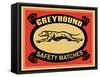 Greyhound Safety Matches-Mark Rogan-Framed Stretched Canvas