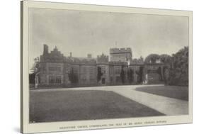 Greystoke Castle, Cumberland, the Seat of Mr Henry Charles Howard-null-Stretched Canvas