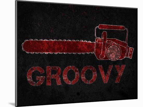 Groovy Chainsaw-null-Mounted Poster