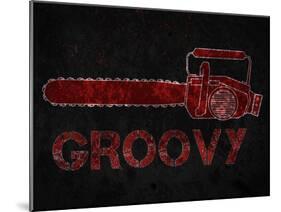 Groovy Chainsaw-null-Mounted Poster