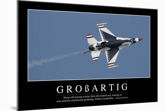 Großartig: Motivationsposter Mit Inspirierendem Zitat-null-Mounted Photographic Print