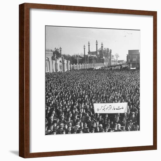Group of Iranians Protesting Against the Oil Rights in Iran-Dmitri Kessel-Framed Premium Photographic Print