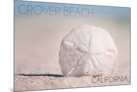 Grover Beach, California - Sand Dollar and Beach-Lantern Press-Mounted Art Print