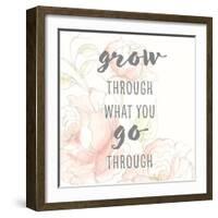 Grow Through I-Studio W-Framed Art Print