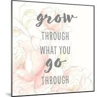 Grow Through I-Studio W-Mounted Art Print