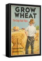 Grow Wheat the Crop That Pays-null-Framed Stretched Canvas