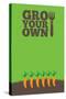 Grow Your Own Poster Carrots-naffarts-Stretched Canvas