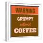 Grumpy Without Coffee 1-Lorand Okos-Framed Art Print