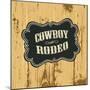 Grunge Background with Wild West Styled Label, Raster Version.-pashabo-Mounted Photographic Print