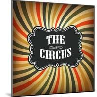 Grunge Circus-pashabo-Mounted Art Print