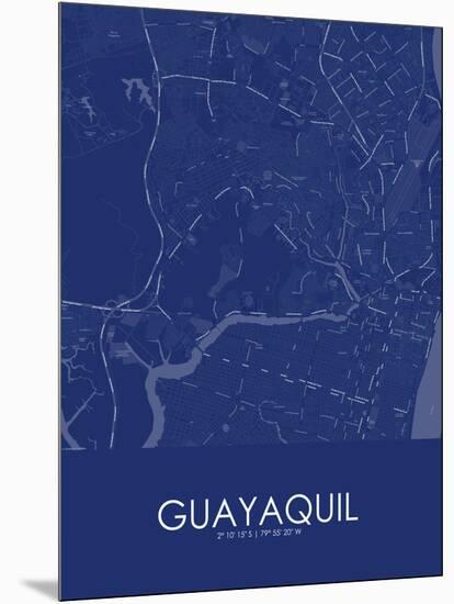 Guayaquil, Ecuador Blue Map-null-Mounted Poster