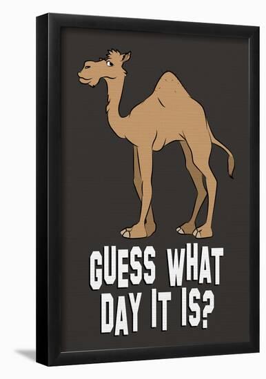 Guess What Day it Is?-null-Framed Poster