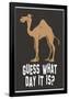 Guess What Day it Is?-null-Framed Poster