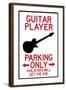 Guitar Player Parking Only Plastic Sign-null-Framed Art Print