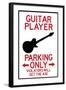 Guitar Player Parking Only Plastic Sign-null-Framed Art Print