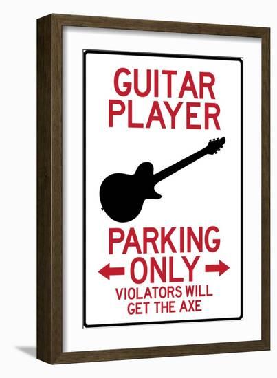 Guitar Player Parking Only Plastic Sign-null-Framed Art Print