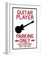 Guitar Player Parking Only Plastic Sign-null-Framed Art Print