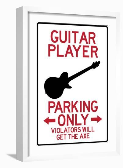 Guitar Player Parking Only Plastic Sign-null-Framed Art Print