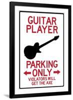 Guitar Player Parking Only Plastic Sign-null-Framed Art Print