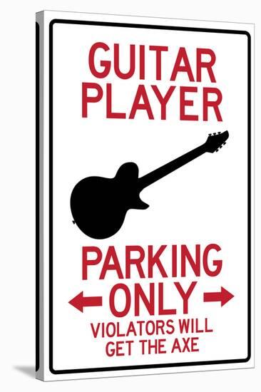 Guitar Player Parking Only Sign Poster-null-Stretched Canvas