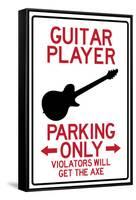 Guitar Player Parking Only-null-Framed Stretched Canvas