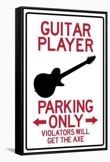 Guitar Player Parking Only-null-Framed Stretched Canvas