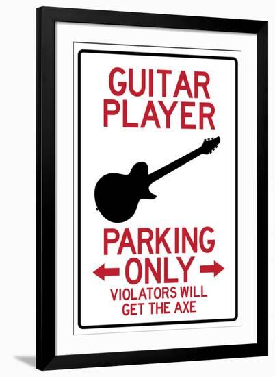 Guitar Player Parking Only-null-Framed Art Print