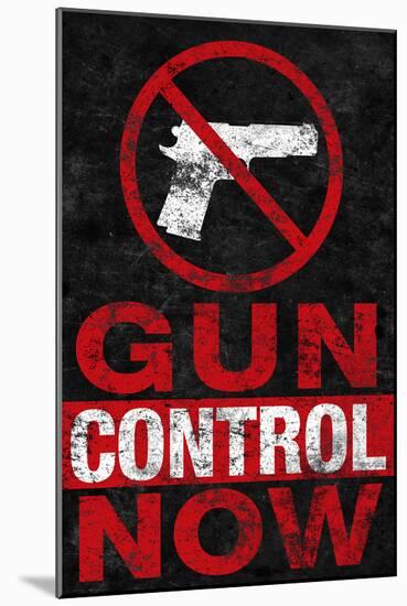 Gun Control Now-null-Mounted Poster