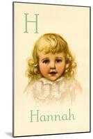 H for Hannah-Ida Waugh-Mounted Art Print