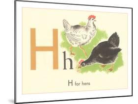 H is for Hen-null-Mounted Art Print